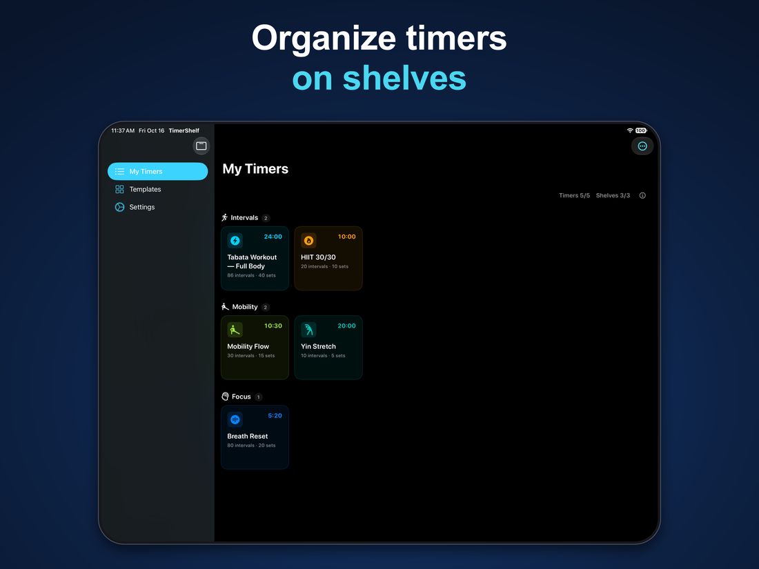 Organize timers on shelves: iPad — My Timers grouped on Intervals, Mobility, and Focus shelves